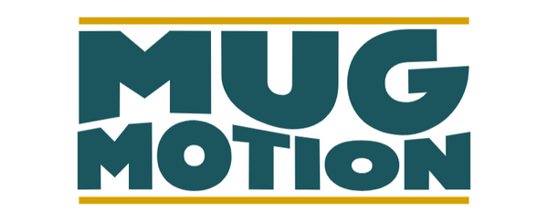 MugMotion